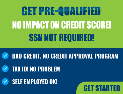 TAX ID! NOPROBLEM SELF EMPLOYED OK! GOOD CREDIT, BAD CREDIT, NO CREDIT  APPROVAL PROGRAM
